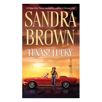 "Texas! Lucky" - "" ("Brown Sandra")(Mass Market Paperbound)