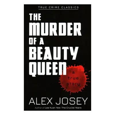 "The Murder of a Beauty Queen" - "" ("Josey Alex")(Paperback)