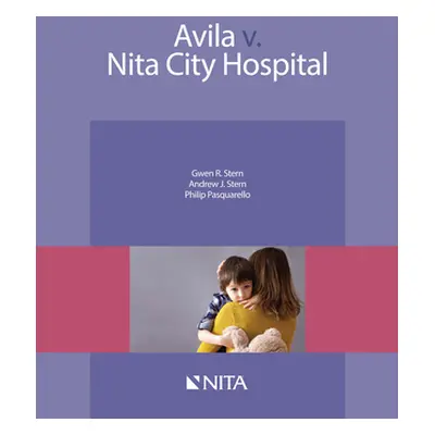 "Avila V. Nita City Hospital: Case File" - "" ("Stern Gwen Roseman")(Paperback)