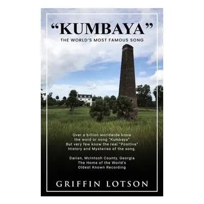 "Kumbaya" - "" ("Lotson Griffin")(Paperback)