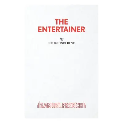 "The Entertainer" - "" ("Osborne John")(Paperback)