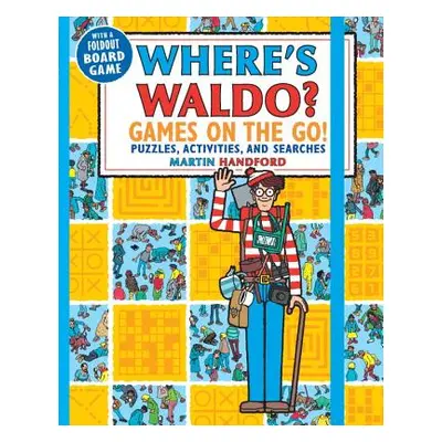 "Where's Waldo? Games on the Go!: Puzzles, Activities, and Searches" - "" ("Handford Martin")(Pa