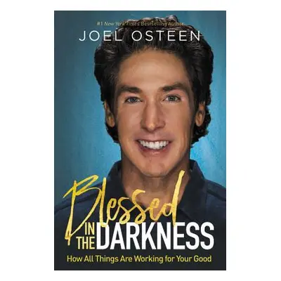 "All Things Are Working for Your Good" - "" ("Osteen Joel")(Paperback)