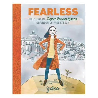 "Fearless: The Story of Daphne Caruana Galizia, Defender of Free Speech" - "" ("Gattaldo")(Pevná