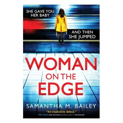 "Woman on the Edge" - "" ("Bailey Samantha M.")(Paperback)