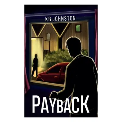 "Payback" - "" ("Johnston K. B.")(Paperback)