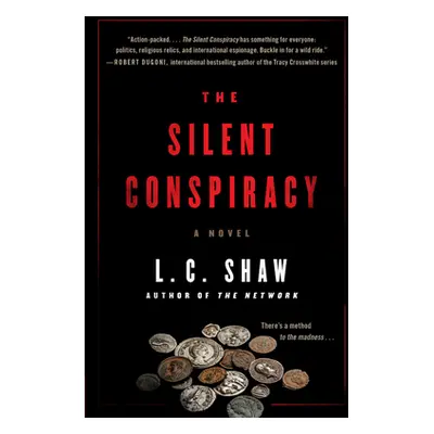 "The Silent Conspiracy" - "" ("Shaw L. C.")(Paperback)