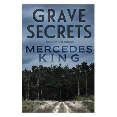 "Grave Secrets" - "" ("King Mercedes")(Paperback)