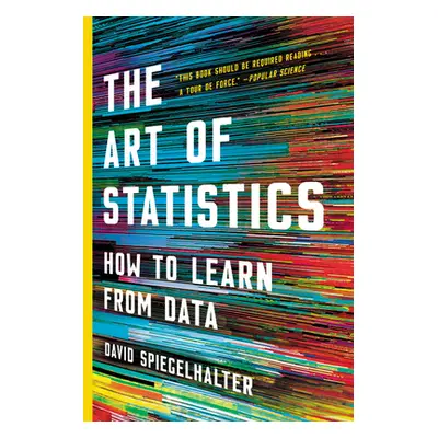 "The Art of Statistics: How to Learn from Data" - "" ("Spiegelhalter David")(Paperback)