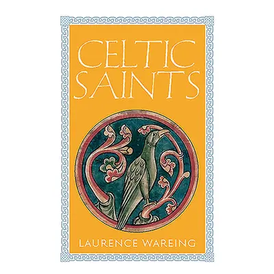 "Celtic Saints" - "" ("Wareing Laurence")(Paperback)