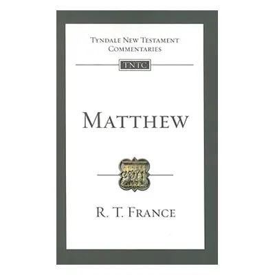 "Matthew: An Introduction and Commentary" - "" ("France R. T.")(Paperback)