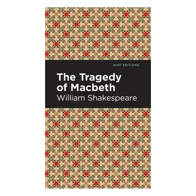 "The Tragedy of Macbeth" - "" ("Shakespeare William")(Pevná vazba)