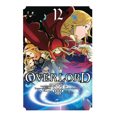 "Overlord, Vol. 12 (Manga)" - "" ("Maruyama Kugane")(Paperback)