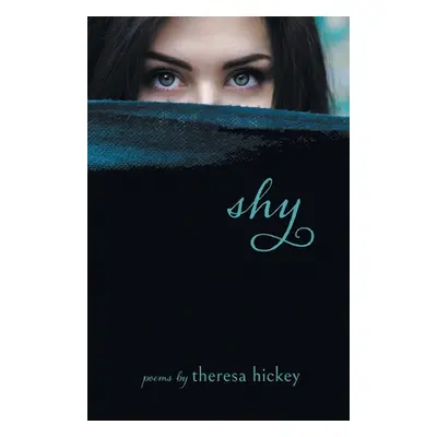 "Shy" - "" ("Hickey Theresa")(Paperback)