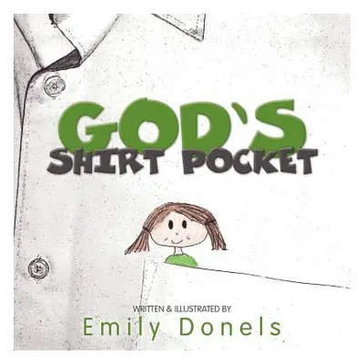 "God's Shirt Pocket" - "" ("Donels Emily")(Paperback)