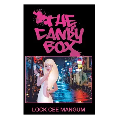 "The Candy Box" - "" ("Mangum Lock Cee")(Paperback)