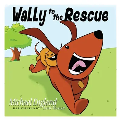 "Wally to the Rescue" - "" ("England Michael")(Paperback)