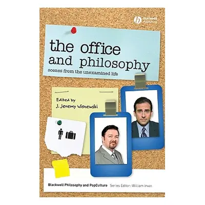 "The Office and Philosophy: Scenes from the Unexamined Life" - "" ("Wisnewski J. Jeremy")(Paperb