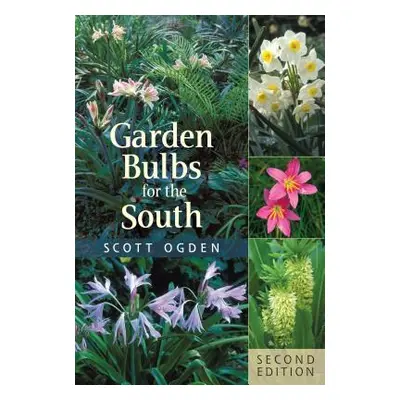 "Garden Bulbs for the South" - "" ("Ogden Scott")(Paperback)