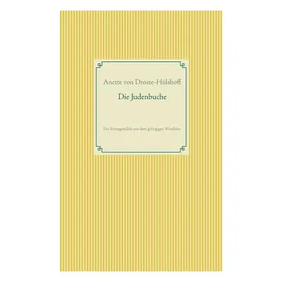 "Die Judenbuche" - "" ("Droste-Hlshoff Annette Von")(Paperback)