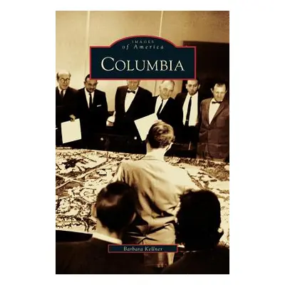 "Columbia" - "" ("Kellner Barbara")(Pevná vazba)