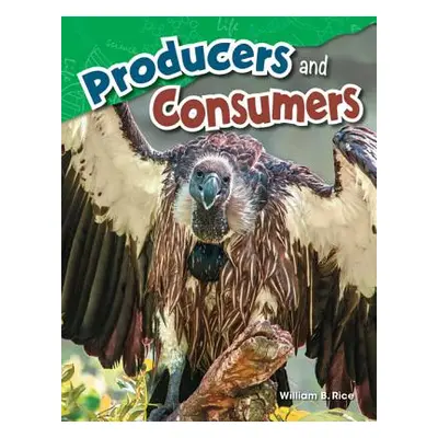 "Producers and Consumers" - "" ("Rice William B.")(Paperback)