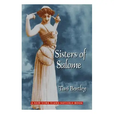 "Sisters of Salome" - "" ("Bentley Toni")(Paperback)