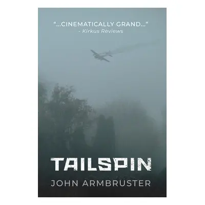 "Tailspin" - "" ("Armbruster John")(Pevná vazba)