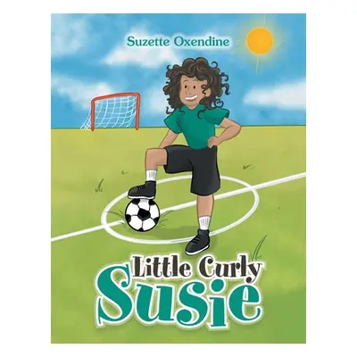 "Little Curly Susie" - "" ("Oxendine Suzette")(Paperback)