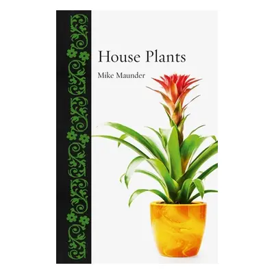 "House Plants" - "" ("Maunder Mike")(Pevná vazba)