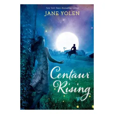 "Centaur Rising" - "" ("Yolen Jane")(Paperback)