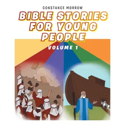 "Bible Stories for Young People" - "" ("Morrow Constance")(Paperback)