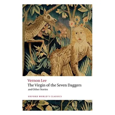 "The Virgin of the Seven Daggers: And Other Stories" - "" ("Lee Vernon")(Paperback)