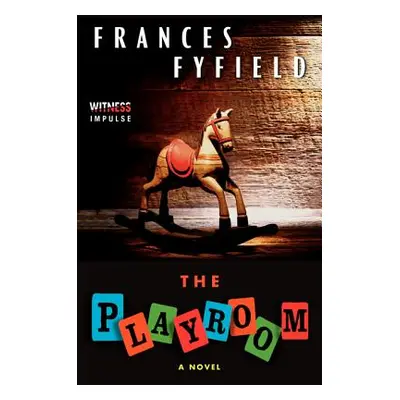 "The Playroom" - "" ("Fyfield Frances")(Paperback)