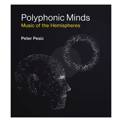 "Polyphonic Minds: Music of the Hemispheres" - "" ("Pesic Peter")(Paperback)