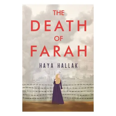 "The Death of Farah" - "" ("Hallak Haya")(Paperback)