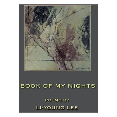 "Book of My Nights" - "" ("Lee Li-Young")(Paperback)