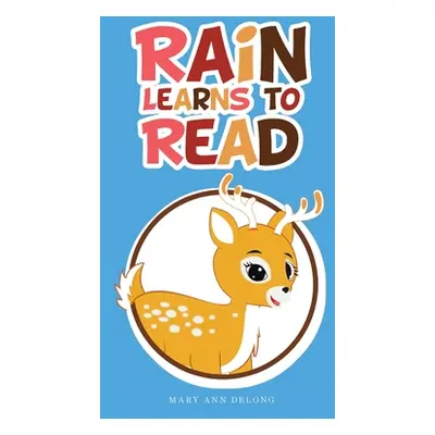 "Rain Learns to Read" - "" ("DeLong Mary Ann")(Pevná vazba)