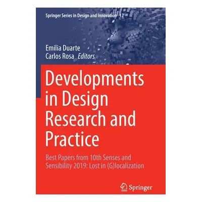 "Developments in Design Research and Practice: Best Papers from 10th Senses and Sensibility 2019