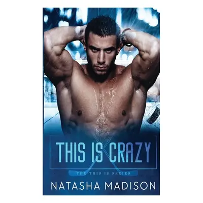 "This Is Crazy" - "" ("Madison Natasha")(Paperback)