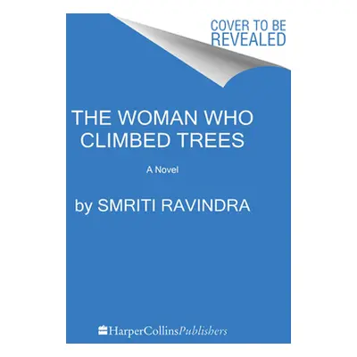 "The Woman Who Climbed Trees" - "" ("Ravindra Smriti")(Pevná vazba)