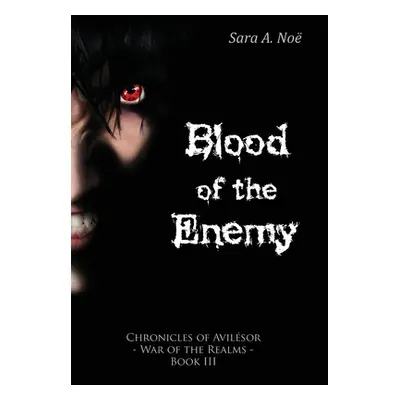 "Blood of the Enemy" - "" ("No Sara a.")(Pevná vazba)