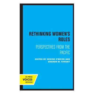 "Rethinking Women's Roles: Perspectives from the Pacific" - "" ("O'Brien Denise")(Paperback)