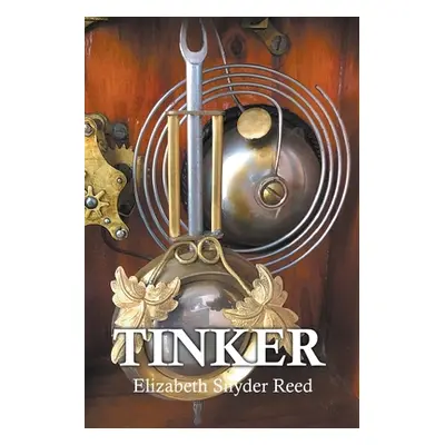 "Tinker" - "" ("Reed Elizabeth S.")(Paperback)