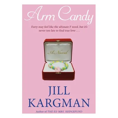 "Arm Candy" - "" ("Kargman Jill")(Paperback)