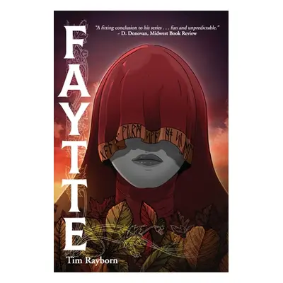 "Faytte" - "" ("Rayborn Tim")(Paperback)