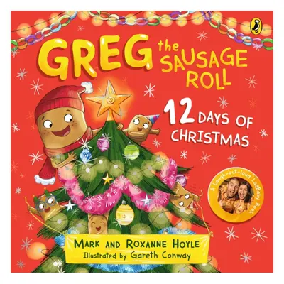 "Greg the Sausage Roll: 12 Days of Christmas" - "A LadBaby Board Book" ("Hoyle Mark")(Board book