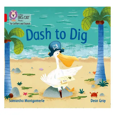 "Dash to Dig" - "Band 02a/Red a" ("Montgomerie Samantha")(Paperback / softback)