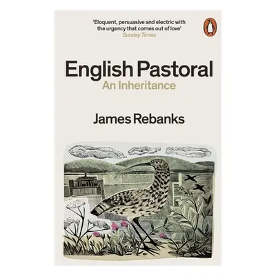 "English Pastoral" - "An Inheritance - The Sunday Times bestseller from the author of The Shephe