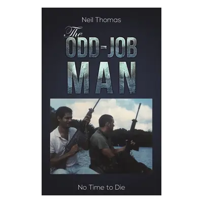 "The Odd-Job Man" - "" ("Thomas Neil")(Paperback)